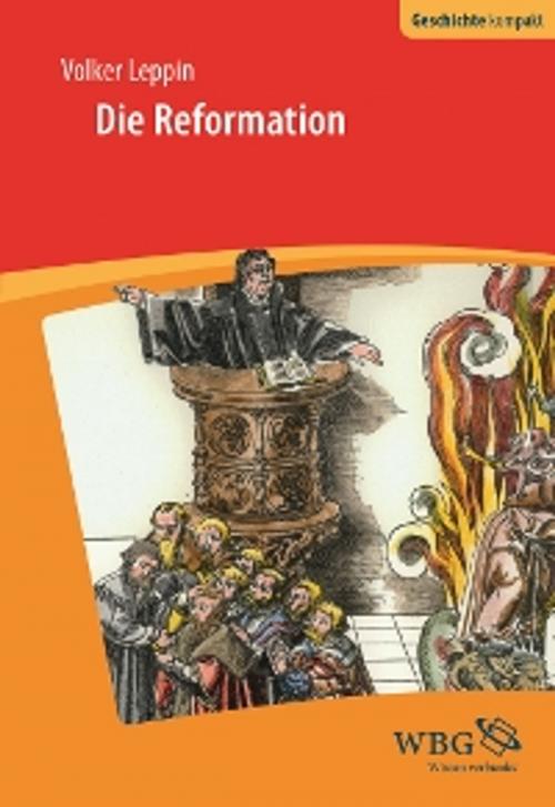 Cover of the book Die Reformation by Volker Leppin, wbg Academic