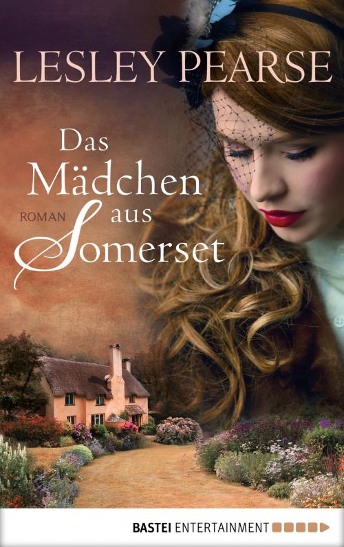 Cover of the book Das Mädchen aus Somerset by Lesley Pearse, Bastei Entertainment