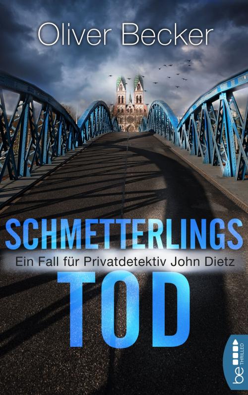 Cover of the book Schmetterlingstod by Oliver Becker, beTHRILLED by Bastei Entertainment