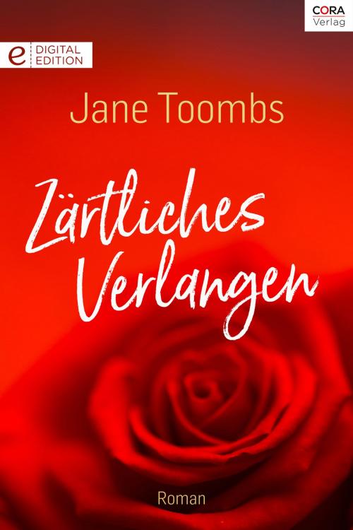 Cover of the book Zärtliches Verlangen by Jane Toombs, CORA Verlag