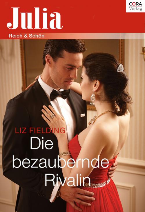 Cover of the book Die bezaubernde Rivalin by Liz Fielding, CORA Verlag