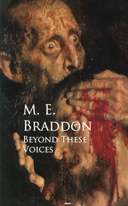 Cover of the book Beyond These Voices by M. E. Braddon, anboco