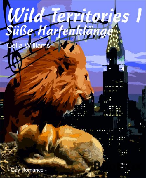 Cover of the book Wild Territories I - Süße Harfenklänge by Celia Williams, BookRix