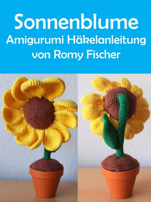 Cover of the book Sonnenblume by Romy Fischer, BoD E-Short