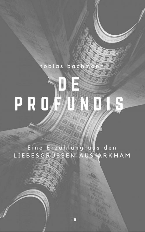 Cover of the book De Profundis by Tobias Bachmann, epubli