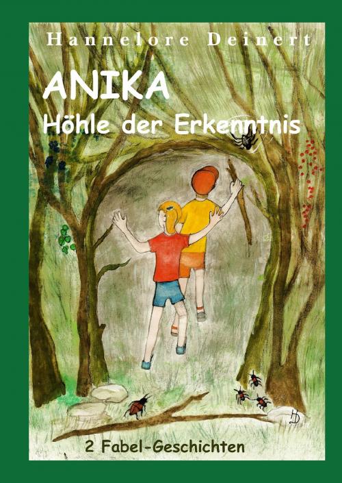 Cover of the book Anika und die Höhle der Erkenntnis by Hannelore Deinert, Books on Demand