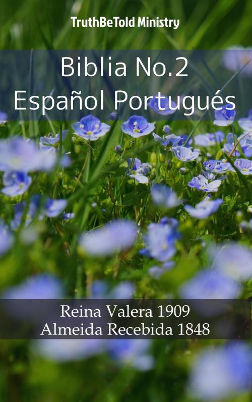 Cover of the book Biblia No.2 Español Portugués by TruthBeTold Ministry, PublishDrive