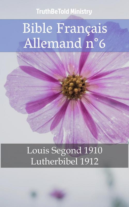 Cover of the book Bible Français Allemand n°6 by TruthBeTold Ministry, PublishDrive