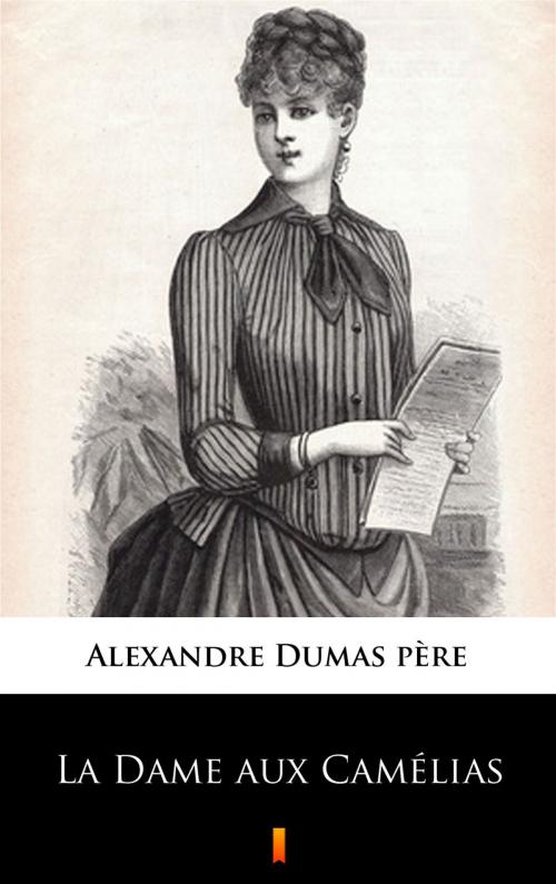 Cover of the book La Dame aux Camélias by Alexandre Dumas fils, Ktoczyta.pl