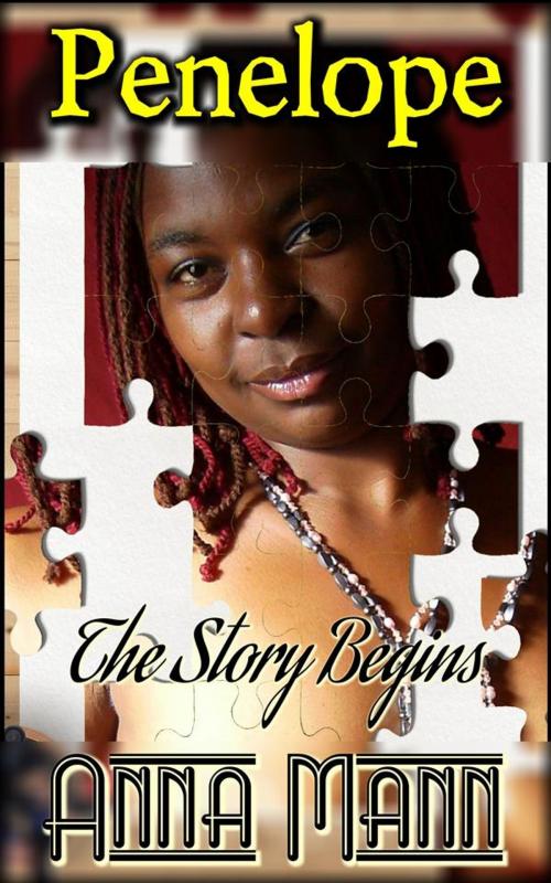 Cover of the book Penelope - The Story Begins by Anna Mann, PMO Publishing