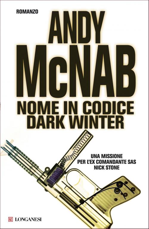 Cover of the book Nome in codice Dark Winter by Andy McNab, Longanesi