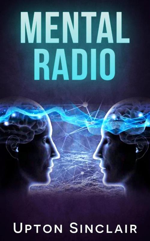 Cover of the book Mental Radio by Upton Sinclair, Youcanprint