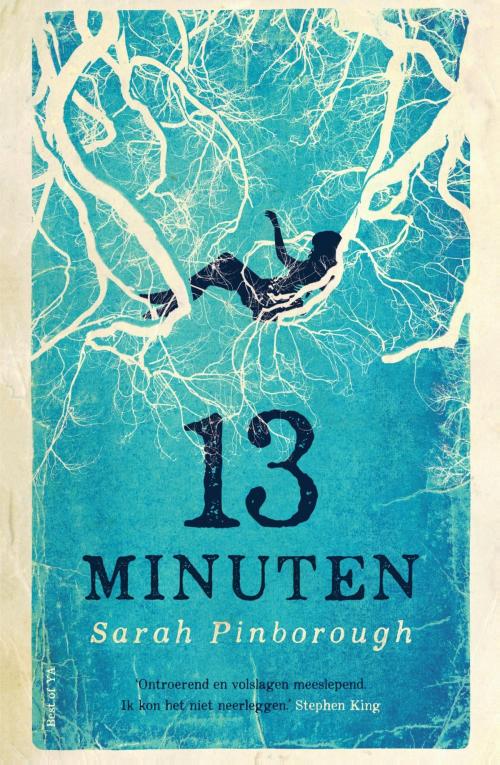 Cover of the book 13 minuten by Sarah Pinborough, Uitgeverij Unieboek | Het Spectrum