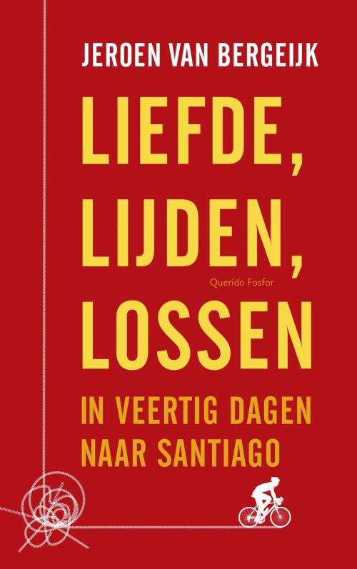 Cover of the book Liefde, lijden, lossen by Jeroen van Bergeijk, Singel Uitgeverijen