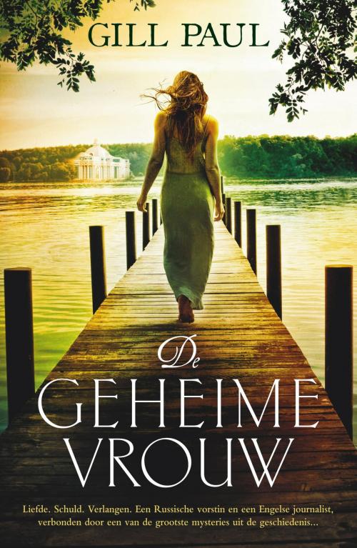 Cover of the book De geheime vrouw by Gill Paul, Bruna Uitgevers B.V., A.W.