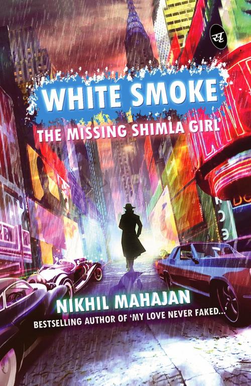 Cover of the book White Smoke by Nikhil Mahajan, Srishti Publishers