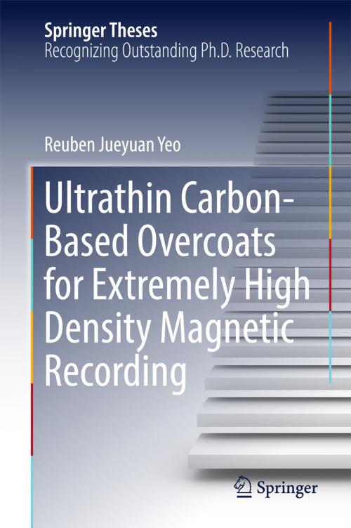 Cover of the book Ultrathin Carbon-Based Overcoats for Extremely High Density Magnetic Recording by Reuben Jueyuan Yeo, Springer Singapore