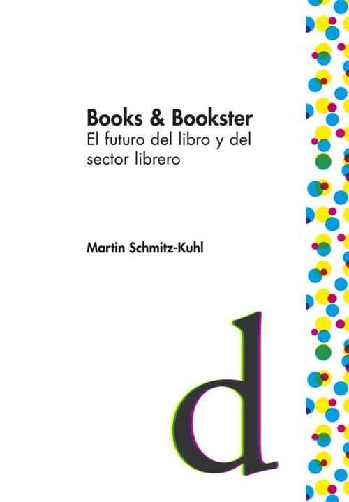 Cover of the book Books & Bookster by Martin Schmitz, Kuhl José Lautaro Aguirre, Editorial Universitaria Villa María