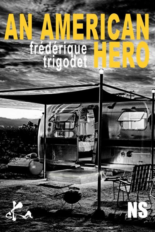 Cover of the book An American hero by Frédérique Trigodet, SKA