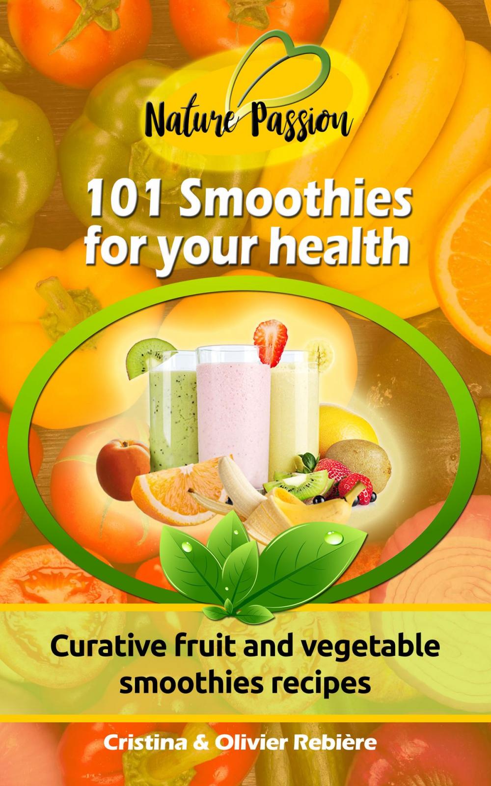 Big bigCover of 101 Smoothies for your health