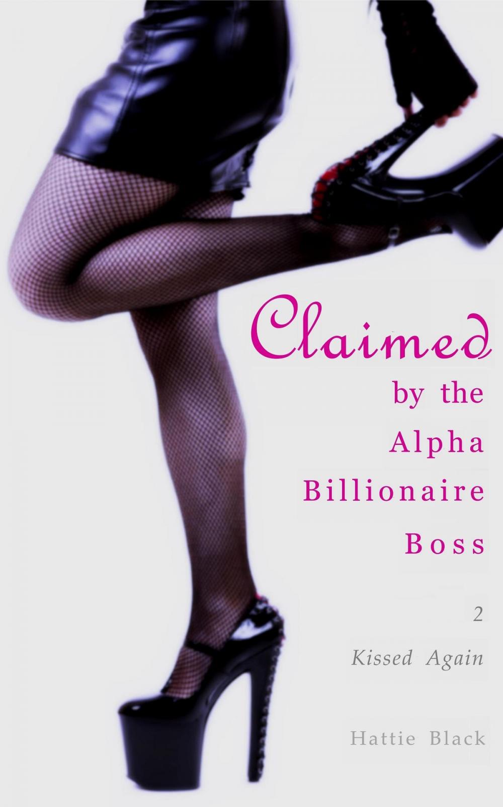 Big bigCover of Claimed by the Alpha Billionaire Boss 2