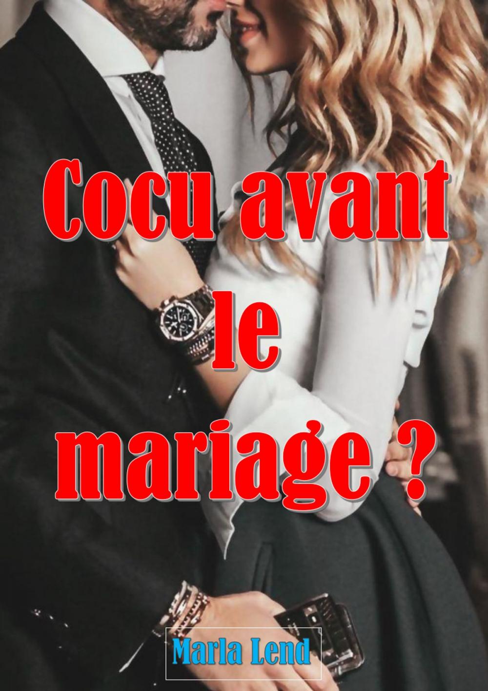 Big bigCover of Cocu avant le mariage?