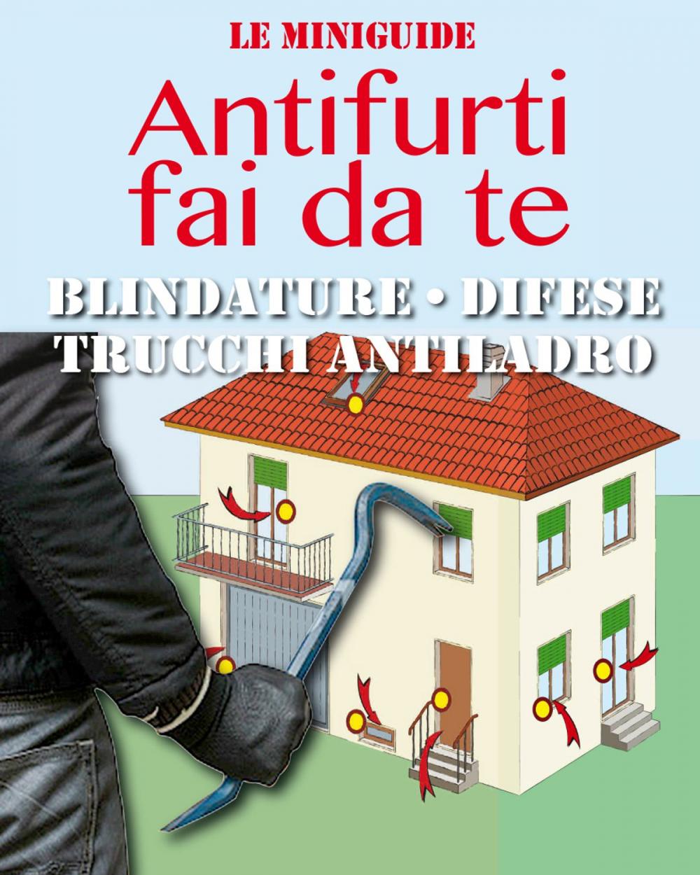 Big bigCover of Antifurti fai da te