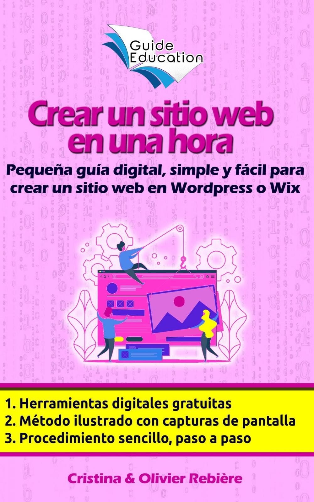 Big bigCover of Crear un sitio web gratuito en una hora