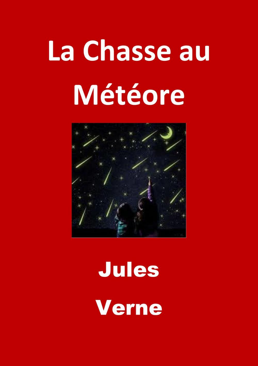 Big bigCover of La Chasse au Météore