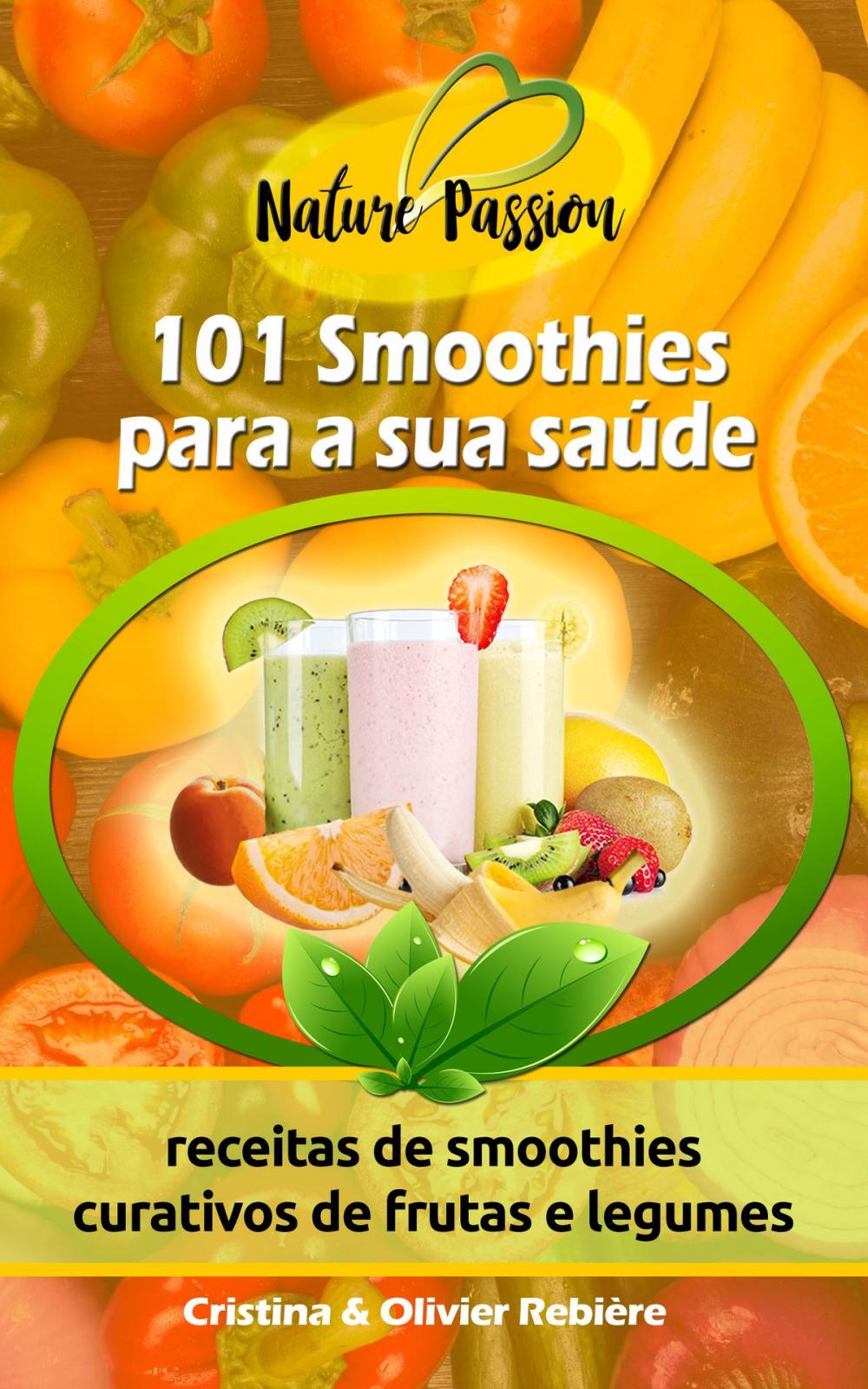 Big bigCover of 101 Smoothies para a sua saúde