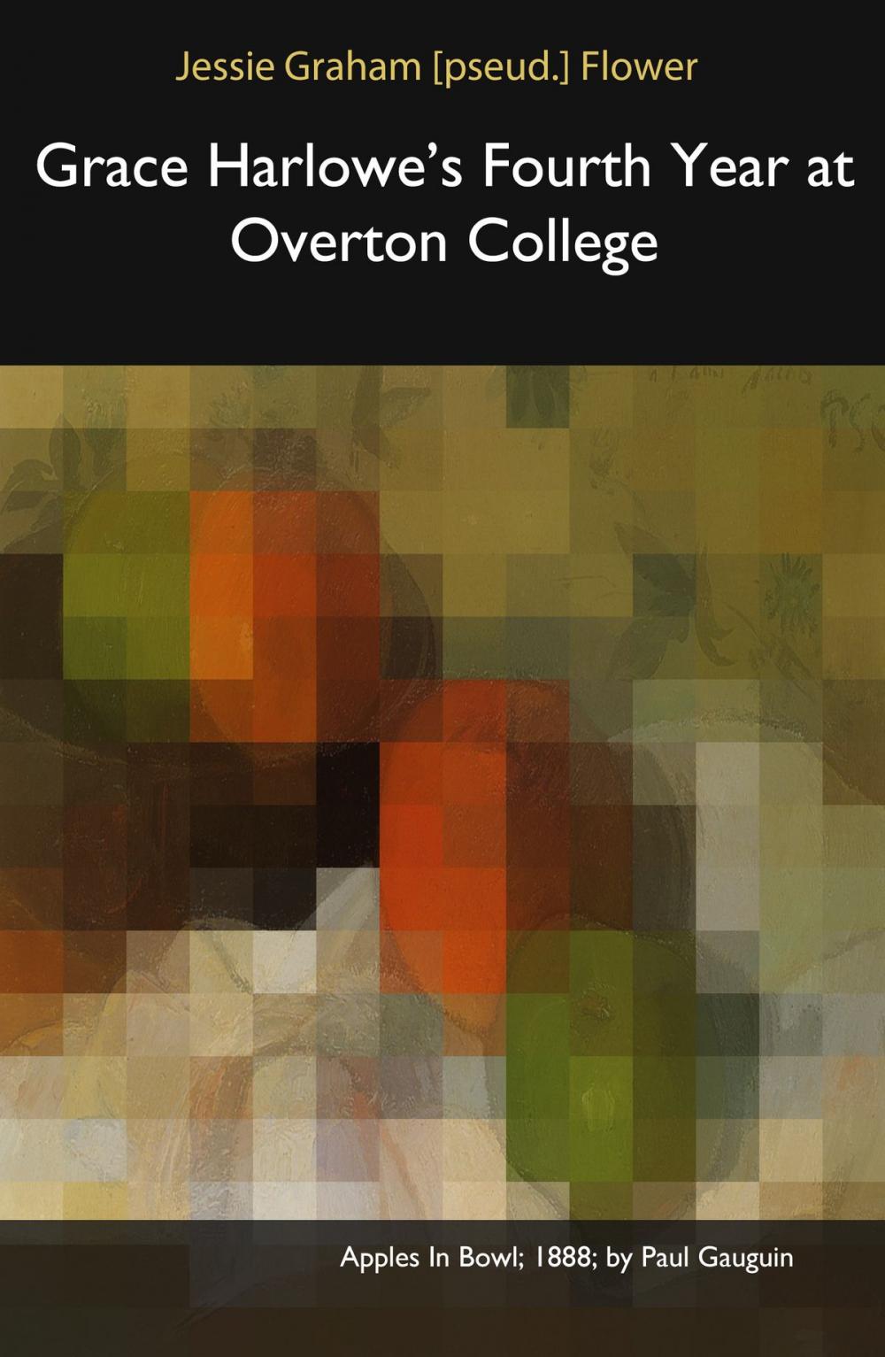 Big bigCover of Grace Harlowe's Fourth Year at Overton College