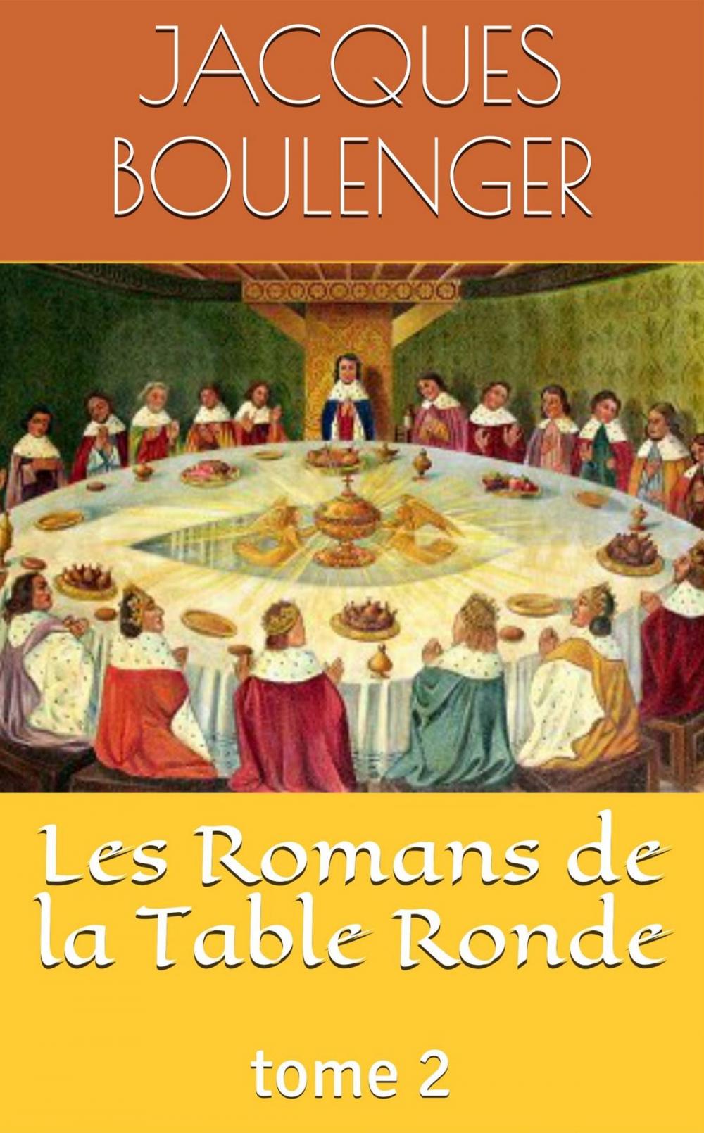 Big bigCover of Les Romans de la Table Ronde - tome 2