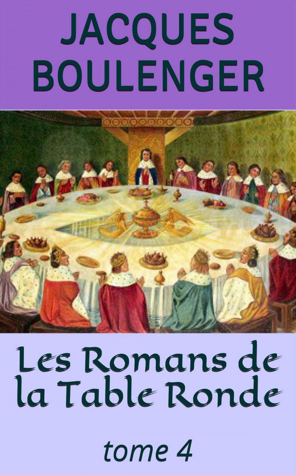 Big bigCover of Les Romans de la Table Ronde - tome 4