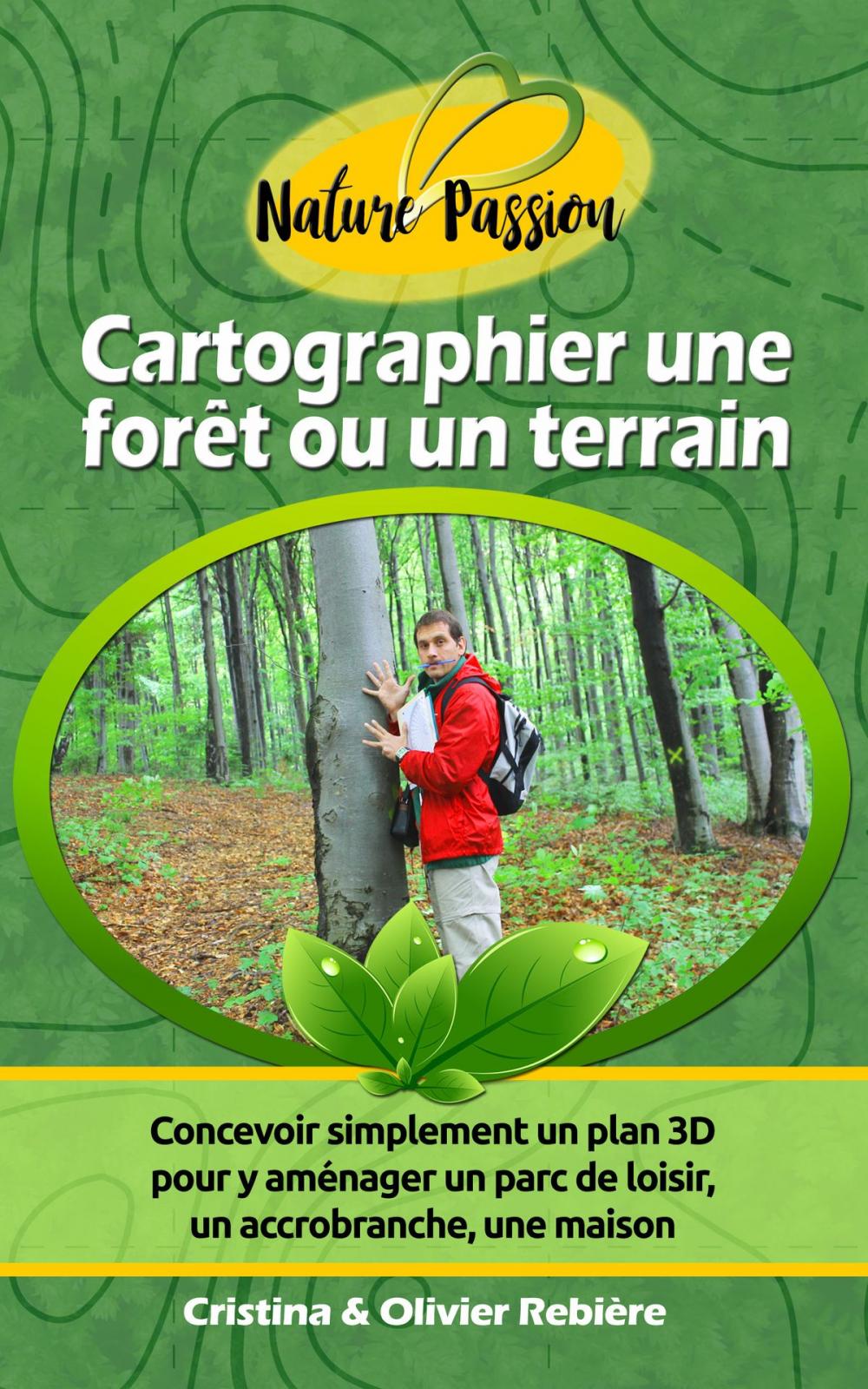 Big bigCover of Cartographier une forêt ou un terrain