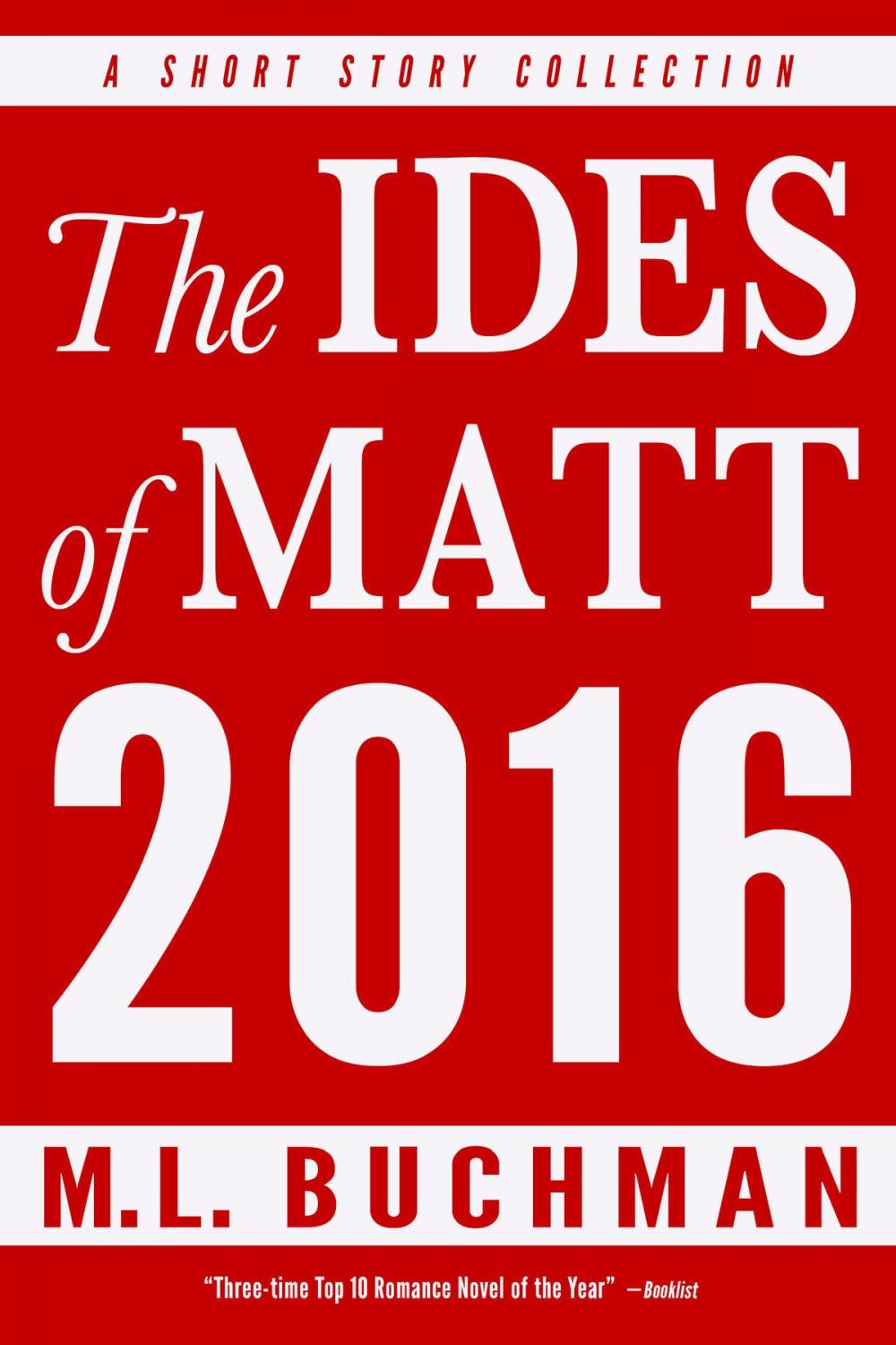 Big bigCover of The Ides of Matt 2016