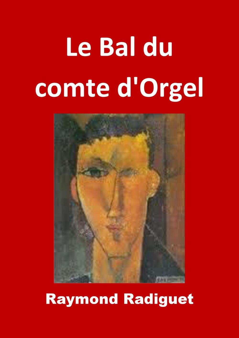 Big bigCover of Le Bal du comte d'Orgel