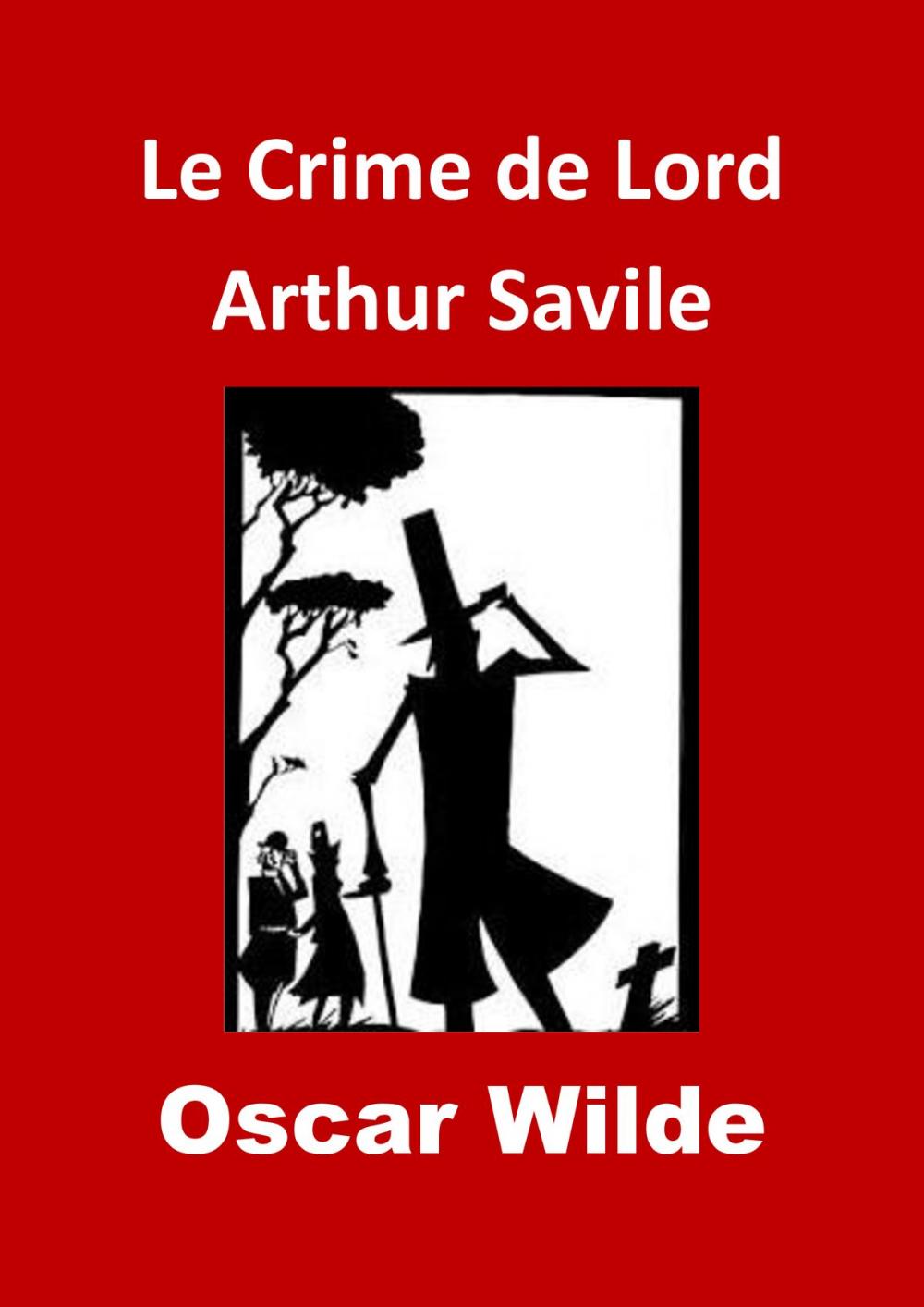 Big bigCover of Le Crime de Lord Arthur Savile