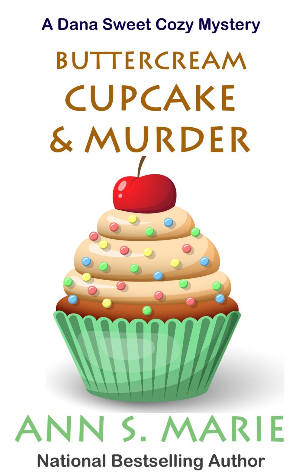 Big bigCover of Buttercream Cupcake & Murder (A Dana Sweet Cozy Mystery Book 7)