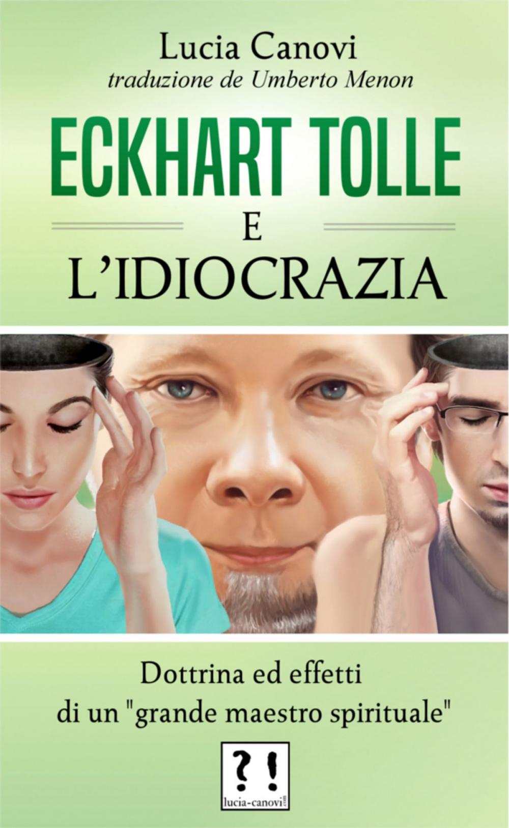 Big bigCover of Eckhart Tolle E l’idiocrazia