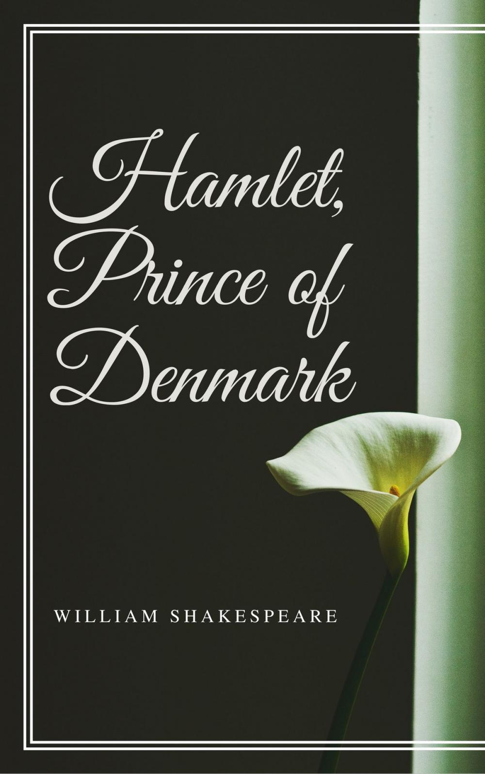 Big bigCover of Hamlet, Prince of Denmark (Annotated)