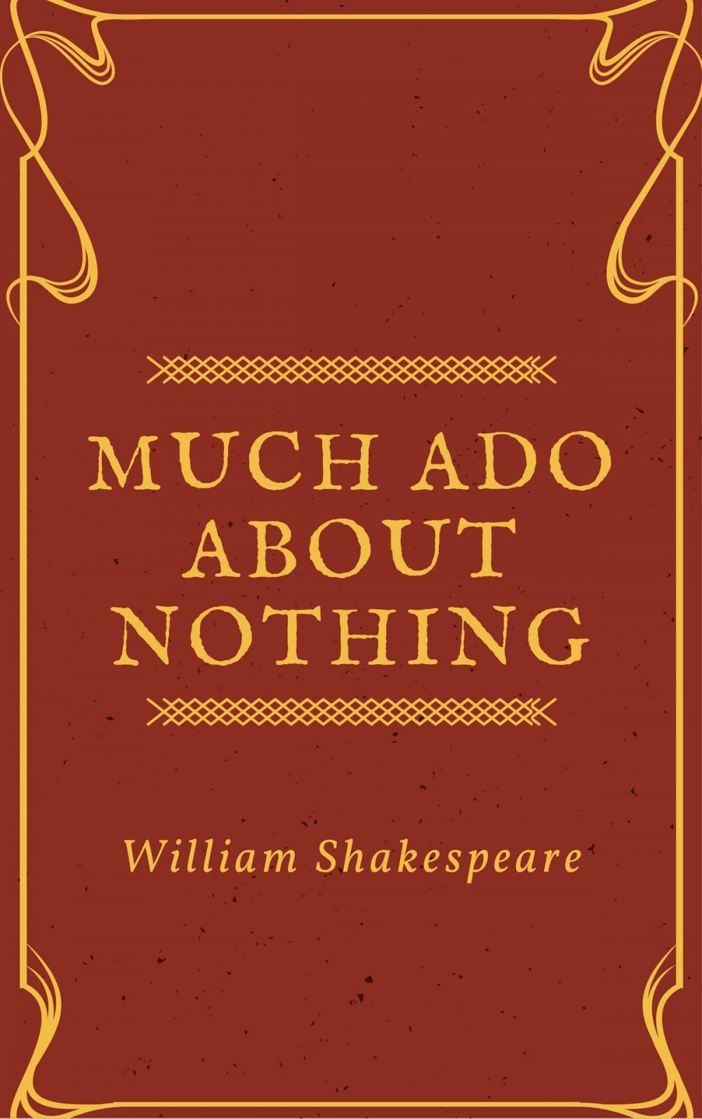 Big bigCover of Much Ado about Nothing (Annotated)