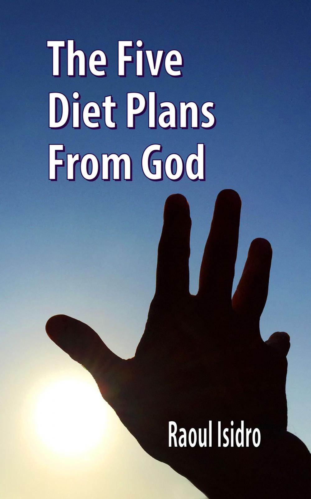 Big bigCover of The Five Diet Plans From God