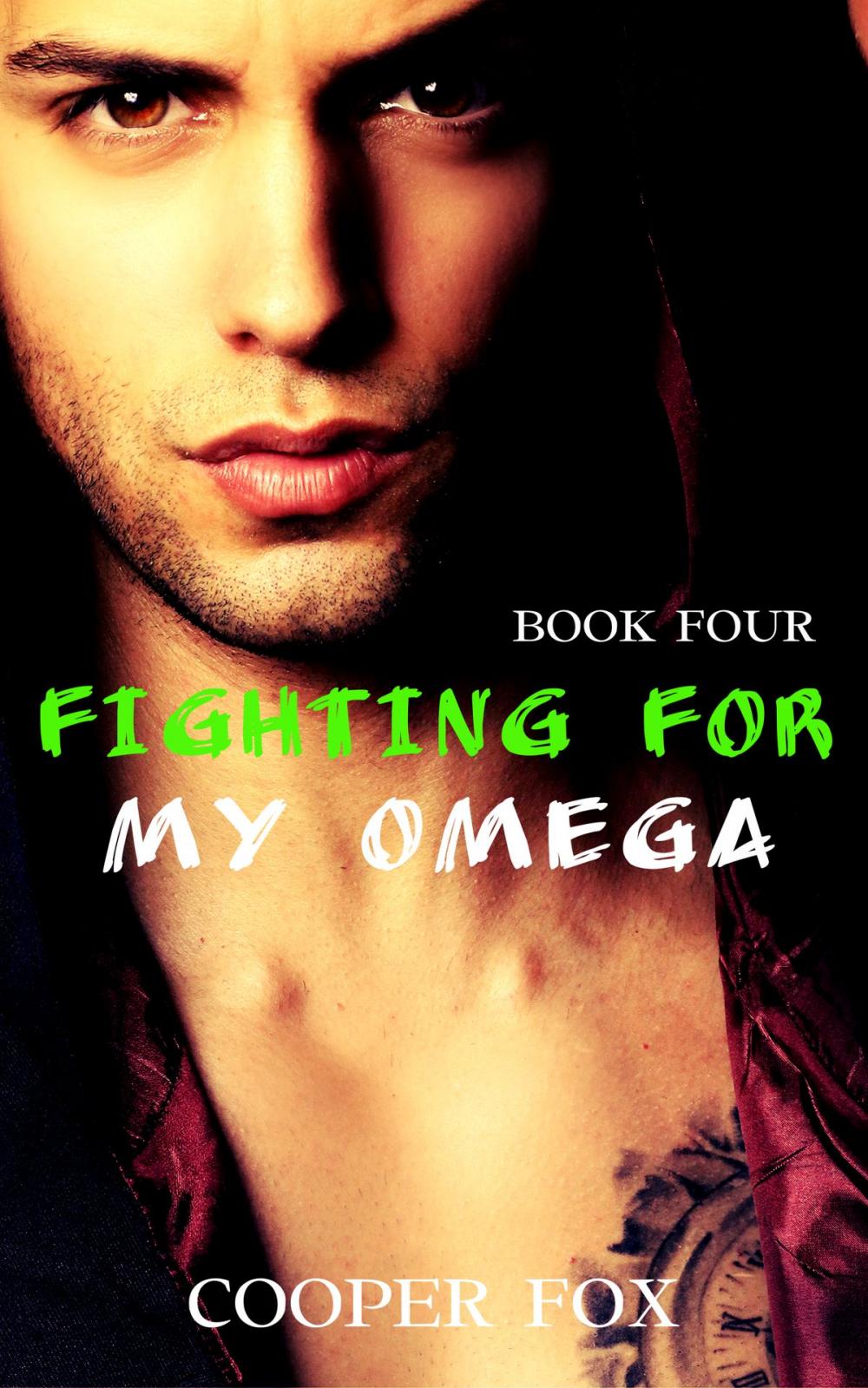 Big bigCover of Fighting For My Omega