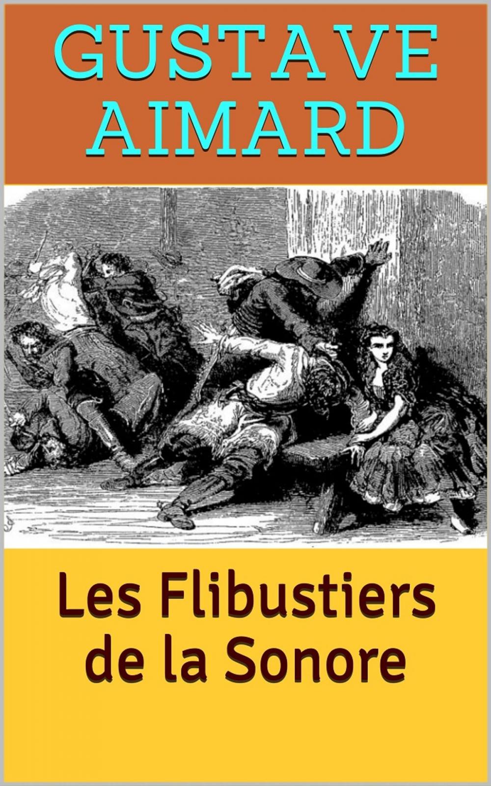 Big bigCover of Les Flibustiers de la Sonore