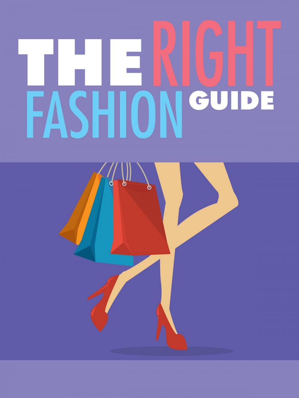 Big bigCover of The Right Fashion Guide