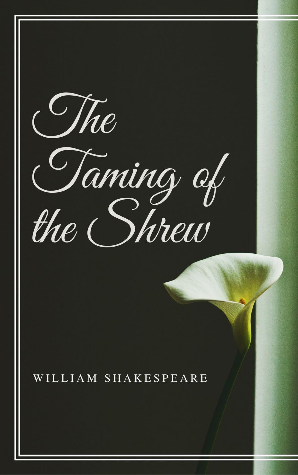 Big bigCover of The Taming of the Shrew (Annotated)