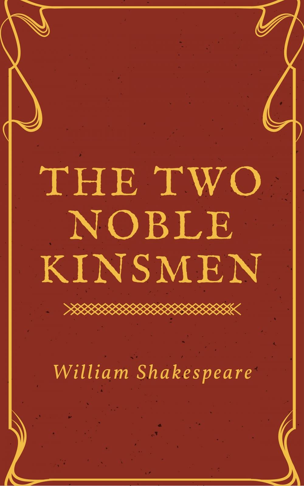 Big bigCover of The Two Noble Kinsmen (Annotated)