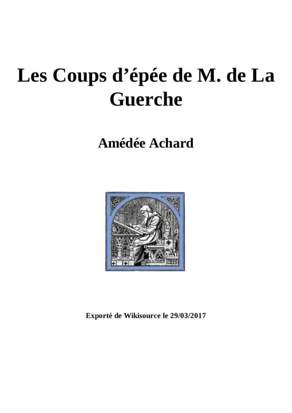 Big bigCover of Les Coups d’épée de M. de La Guerche