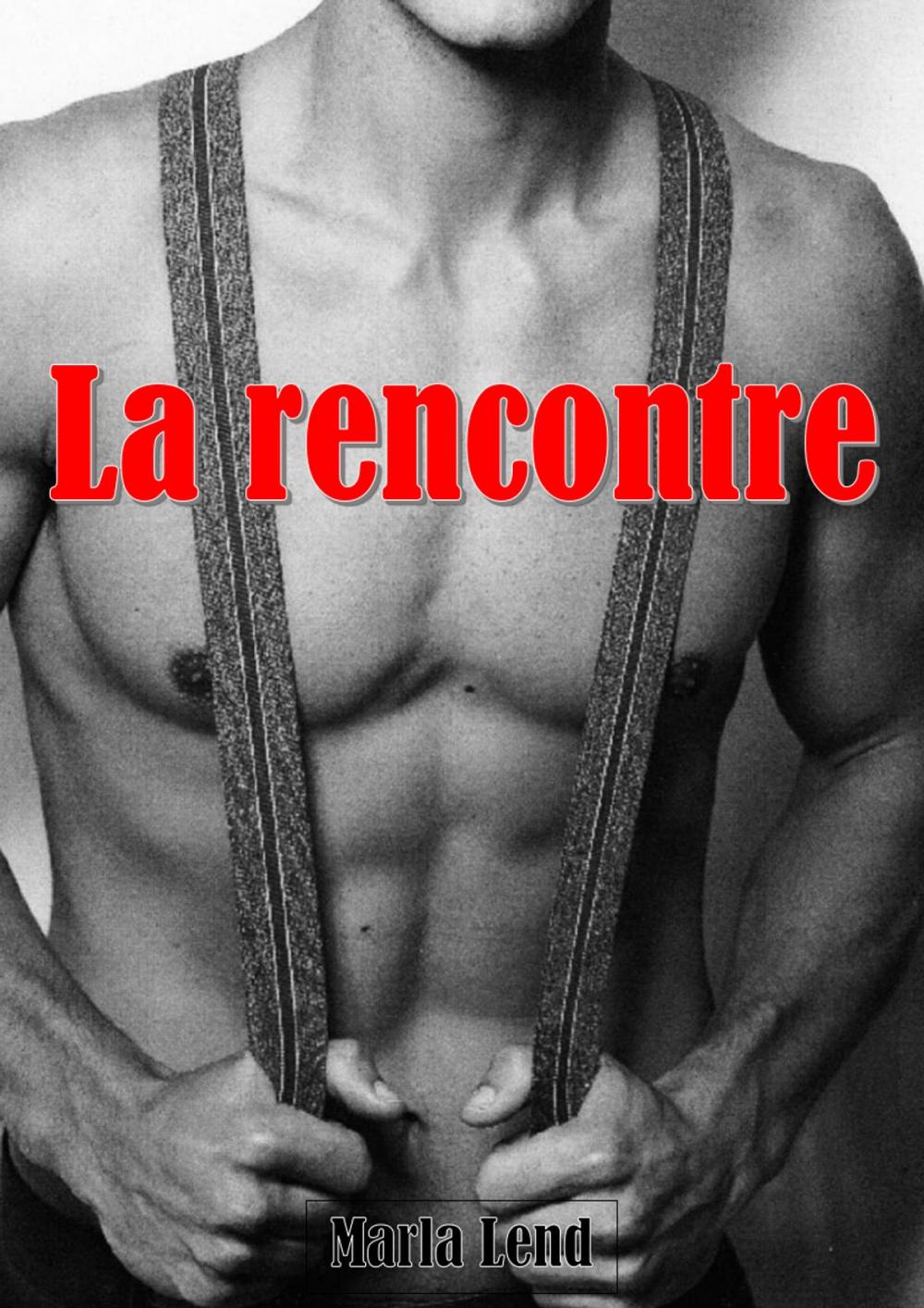 Big bigCover of La rencontre