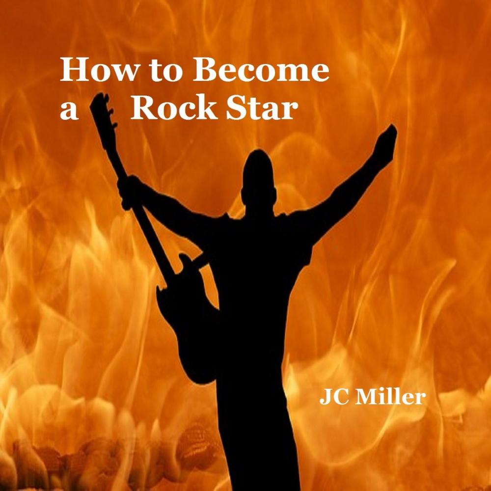 Big bigCover of How to Become a Rock Star